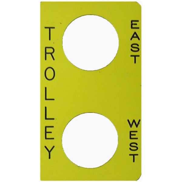 Legend Plate - TROLLEY: EAST - WEST
